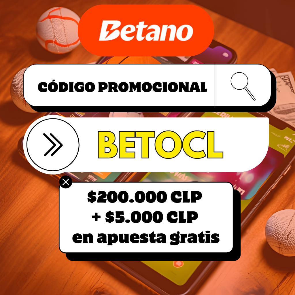 Código promocional Betano 2024, ingresa BETOCL